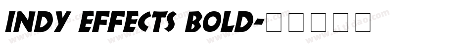 Indy Effects bold字体转换